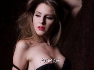 Aneise