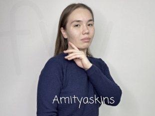 Amityaskins