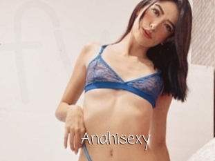 Anahisexy