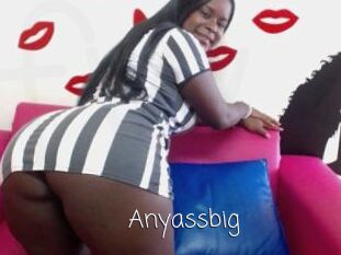 Anyassbig