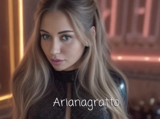 Arianagratto