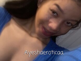 Ayeshaeroticaa