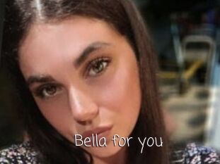 Bella_for_you