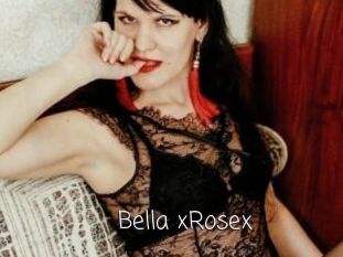 Bella_xRosex