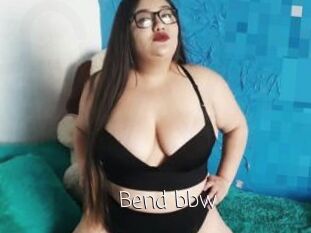 Bend_bbw