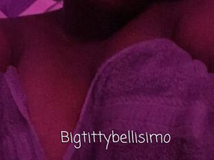 Bigtittybellisimo