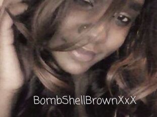 BombShellBrownXxX