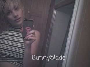 BunnySlade