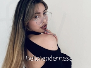 Bellatenderness