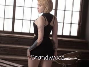 Brandiwood