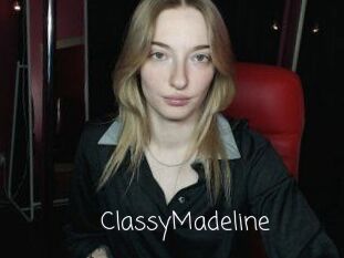 ClassyMadeline