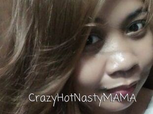 CrazyHotNastyMAMA