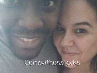 Cumwithusstacks