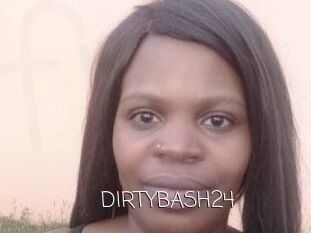 DIRTYBASH24