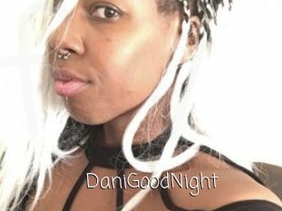 DaniGoodNight