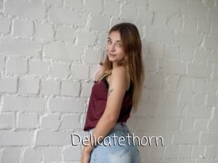 Delicatethorn