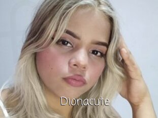 Dionacute