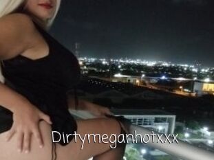 Dirtymeganhotxxx