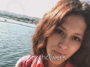 ExoticTwerk