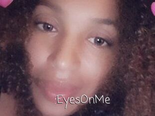 EyesOnMe