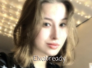 Elvabready