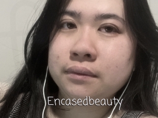 Encasedbeauty