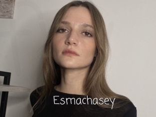 Esmachasey