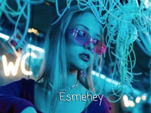 Esmehey