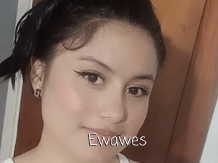 Ewawes