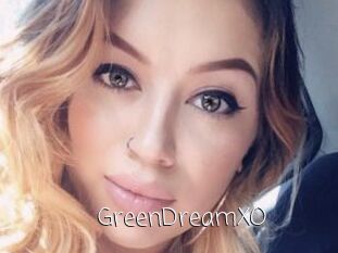 GreenDreamXO