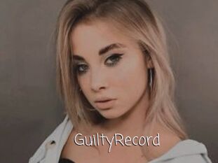 GuiltyRecord