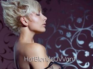 HotBlondeUWant