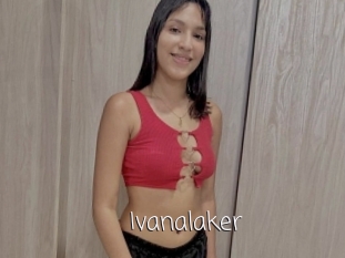 Ivanalaker