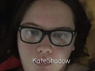 KateShadow