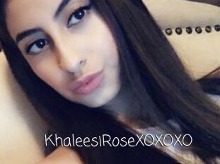 KhaleesiRoseXOXOXO