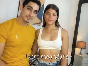 Karolineandluis