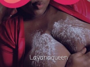 Layanaqueen