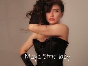 Maya_Strip_lady