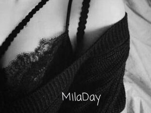 MilaDay