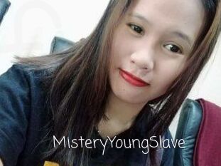 MisteryYoungSlave