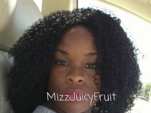 MizzJuicyFruit