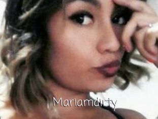 Mariamdirty