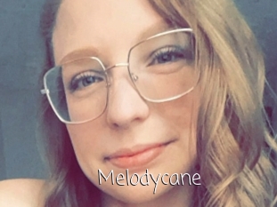 Melodycane