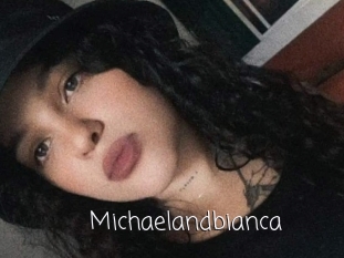 Michaelandbianca