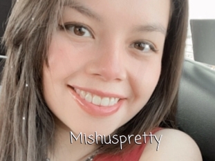 Mishuspretty