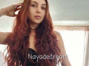 Nayadedream