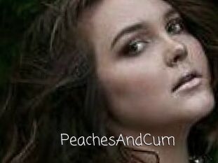 PeachesAndCum