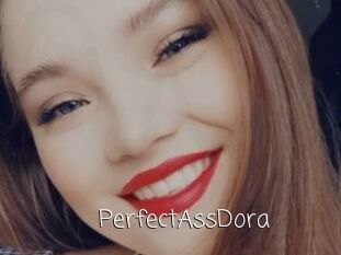 PerfectAssDora