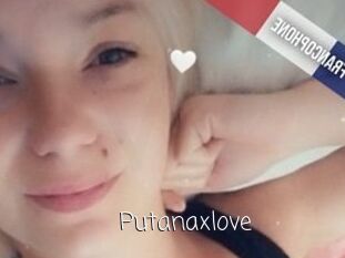 Putanaxlove