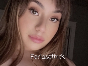 Perlasothick